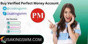 Buy Verified Perfect Money Account 